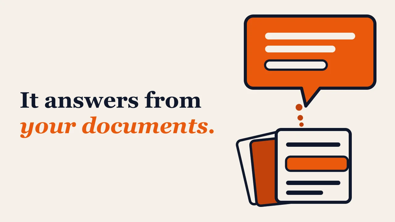 Warm editorial illustration of an assistant pulling an answer from a labeled stack of the reader's own documents rather than a cloud.