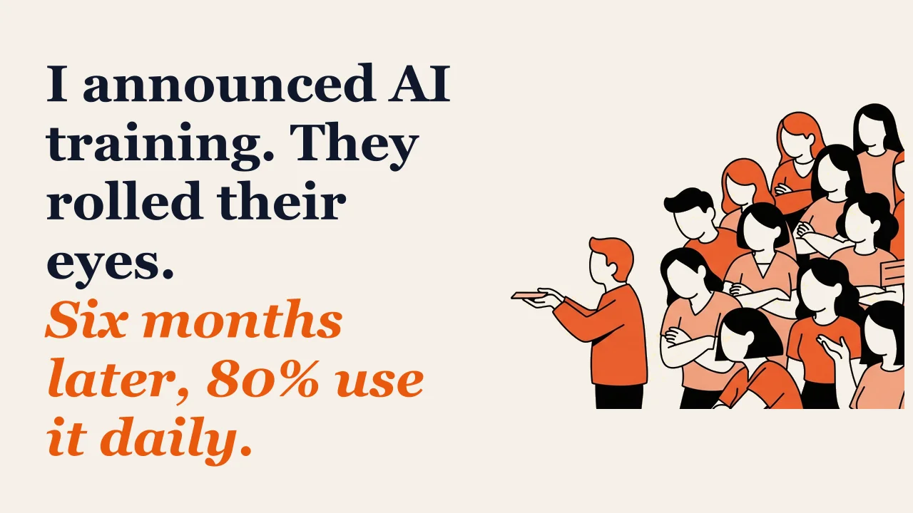 Illustration for: I announced AI training. They rolled their eyes. Six months later, 80% use it daily.